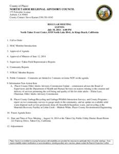 County of Placer NORTH TAHOE REGIONAL ADVISORY COUNCIL 175 Fulweiler Avenue Auburn, CA[removed]County Contact: Steve Kastan[removed]REGULAR MEETING