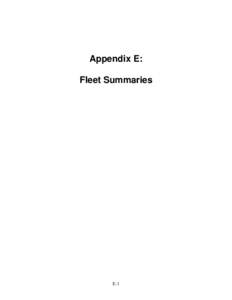 Appendix E: Fleet Summaries E-1  Appendix E: Fleet Summaries