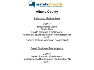 Albany County Individual Marketplace CDPHP Empire Blue Cross Fidelis Care Health Republic [Freelancers]