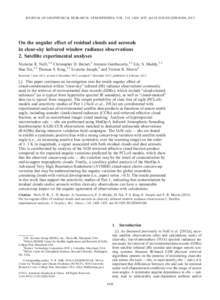 JOURNAL OF GEOPHYSICAL RESEARCH: ATMOSPHERES, VOL. 118, 1420–1435, doi:2012JD018260, 2013  On the angular effect of residual clouds and aerosols in clear-sky infrared window radiance observations 2. Satellite e