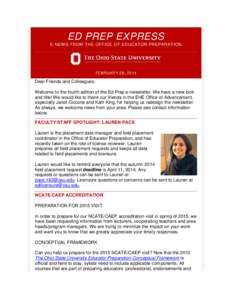 ED PREP EXPRESS E-NEWS FROM THE OFFICE OF EDUCATOR PREPARATION FEBRUARY 28, 2014  Dear Friends and Colleagues: