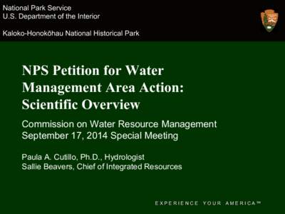 National Park Service U.S. Department of the Interior Kaloko-Honokōhau National Historical Park NPS Petition for Water Management Area Action: