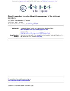 Downloaded from genesdev.cshlp.org on March 28, [removed]Published by Cold Spring Harbor Laboratory Press  Novel transcripts from the Ultrabithorax domain of the bithorax complex. H D Lipshitz, D A Peattie and D S Hogness 