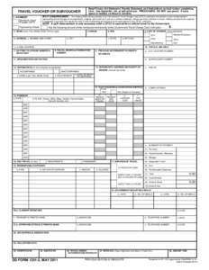 Read Privacy Act Statement, Penalty Statement, and Instructions on back before completing form. Use typewriter, ink, or ball point pen. PRESS HARD. DO NOT use pencil. If more space is needed, continue in remarks. TRAVEL 