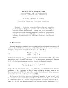 ON HARNACK INEQUALITIES AND OPTIMAL TRANSPORTATION D. Bakry, I. Gentil, M. Ledoux University of Toulouse and University of Lyon, France