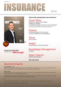 Check out these interesting topics from our latest issue!  Cover Story The Real Life Company’s Thomas Wong on Marketing in Malaysia