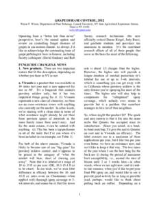 GRAPE DISEASE CONTROL, 2012 Wayne F. Wilcox, Department of Plant Pathology, Cornell University, NY State Agricultural Experiment Station, Geneva NYOperating from a “better late than never”