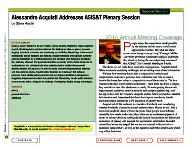 Special Section  Alessandro Acquisti Addresses ASIS&T Plenary Session Bulletin of the Association for Information Science and Technology – February/March 2015 – Volume 41, Number 3  by Steve Hardin