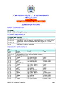 LIFESAVING WORLD CHAMPIONSHIPS RESCUE 2014 INTERCLUB IRB COUCHANT BEACH, LA GRANDE MOTTE COMPETITION PROGRAM MONDAY 15 SEPTEMBER 2014