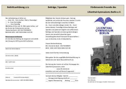 BeitrittserklärungBeiträge / Spenden Förderverein Freunde des Lilienthal-Gymnasiums Berlin e.V.