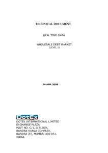 TECHNICAL DOCUMENT  REAL TIME DATA WHOLESALE DEBT MARKET (LEVEL 1)