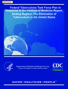 DTBE | PDF | Response to the Institute of Medicine Report on TB: Ending Neglect