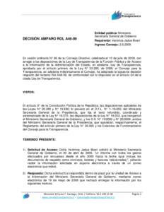 DECISIÓN AMPARO ROL A48-09  Entidad pública: Ministerio Secretaría General de Gobierno Requirente: Verónica Jadue Boeri Ingreso Consejo: [removed].