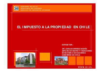 Microsoft PowerPoint - Carlos Orrego_EL IMPUESTO A LA PROPIEDAD  EN CHILE [Sólo lectura]