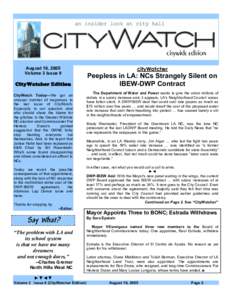 August 16, 2005 Volume 3 Issue 8 CityWatcher Edition CityWatch Today—We got an unusual number of responses to