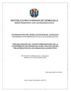 REP0BLICA BOLIVARIANA DE VENEZUELA MISI6N PERMANENTE ANTE LAS NACIONES UNIDAS INTERVENCI6N DEL EMBAJADOR SAMUEL MONCADA REPRESENTANTE PERMANENTE ANTE NACIONES UNIDAS