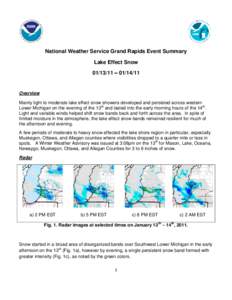 National Weather Service Grand Rapids Event Summary Lake Effect Snow[removed] – [removed]Overview Mainly light to moderate lake effect snow showers developed and persisted across western