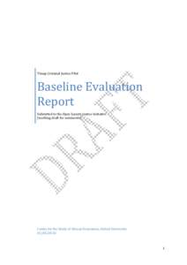 Timap Criminal Justice Pilot  Baseline Evaluation Report Submitted to the Open Society Justice Initiative (working draft for comments)