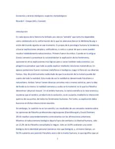 Economía y ciencias biológicas: aspectos metodológicos Ricardo F. Crespo (IAE y Conicet) Introducción En cada época de la historia ha brillado una ciencia “estrella” que tanto ha dependido como colaborado en la 