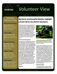 The  Volunteer View A quarterly newsle er to keep the Forest Preserve District of Kane County volunteers informed.
