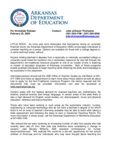 Arkansas Department of Education / Teacher / Master of Education / Licensure / Arkansas / Master of Arts in Teaching / Arkansas Department of Education Distance Learning Center / Education in Arkansas / Education / Southern United States