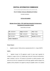 CENTRAL INFORMATION COMMISSION (Room No.315, B­Wing, August Kranti Bhawan, Bhikaji Cama Place, New Delhi 110 066) Prof. M. Sridhar Acharyulu (Madabhushi Sridhar) Information Commissioner