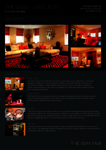 the suites collection at The May Fair Hotel To book or enquire call UK +[removed]4041 US[removed]