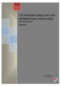 Publishing / Energy Science and Technology Database / International Atomic Energy Agency / Office of Scientific and Technical Information / United States Atomic Energy Commission / Nuclear power / International Nuclear Library Network / Fachinformationszentrum Karlsruhe / Bibliographic databases / Energy / International Nuclear Information System