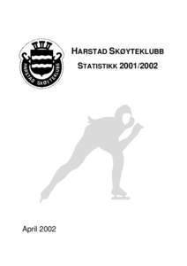 HARSTAD SKØYTEKLUBB STATISTIKK[removed]