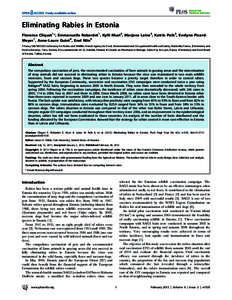 Eliminating Rabies in Estonia Florence Cliquet1*, Emmanuelle Robardet1, Kylli Must2, Marjana Laine3, Katrin Peik2, Evelyne PicardMeyer1, Anne-Laure Guiot4, Enel Niin5 1 Nancy OIE/WHO/EU Laboratory for Rabies and Wildlife