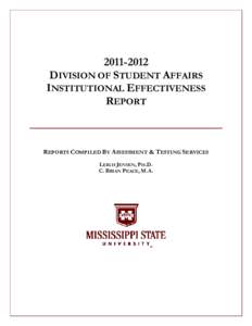 [removed]DIVISION OF STUDENT AFFAIRS INSTITUTIONAL EFFECTIVENESS REPORT  REPORTS COMPILED BY ASSESSMENT & TESTING SERVICES