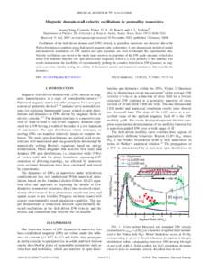 PHYSICAL REVIEW B 77, 014413 共2008兲  Magnetic domain-wall velocity oscillations in permalloy nanowires Jusang Yang, Corneliu Nistor, G. S. D. Beach, and J. L. Erskine* Department of Physics, The University of Texas a