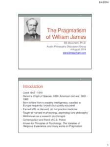 [removed]The Pragmatism of William James