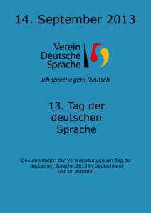 14. SeptemberTag der deutschen Sprache Dokumentation der Veranstaltungen am Tag der