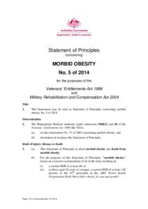 Statement of Principles concerning MORBID OBESITY No. 5 of 2014 for the purposes of the Veterans’ Entitlements Act 1986 and Military Rehabilitation and Compensation Act 2004