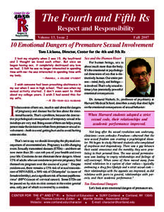 The Fourth and Fifth Rs Respect and Responsibility Volume 13, Issue 2 Fall 2007