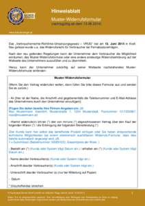 Hinweisblatt Muster-Widerrufsformular (rechtsgültig ab demwww.kaeufersiegel.at  Das „Verbraucherrechte-Richtlinie-Umsetzungsgesetz – VRUG“ trat am 13. Juni 2014 in Kraft.