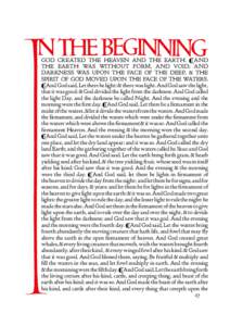 GOD CREATED THE HEAVEN AND THE EARTH. ¶AND THE EARTH WAS WITHOUT FORM, AND VOID; AND DARKNESS WAS UPON THE FACE OF THE DEEP, & THE SPIRIT OF GOD MOVED UPON THE FACE OF THE WATERS. ¶And God said, Let there be light: & t