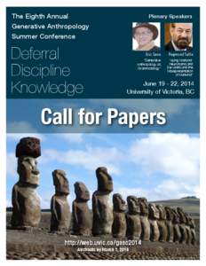 The Eighth Annual Generative Anthropology Summer Conference Deferral Discipline