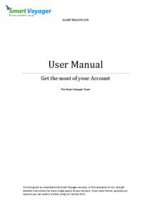 GLOBE TELECOM LTD  User Manual Get the most of your Account The Smart Voyager Team