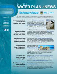 May 7, 2014 Groundwater report details potential shortages brought on by the drought  An update on California’s groundwater levels