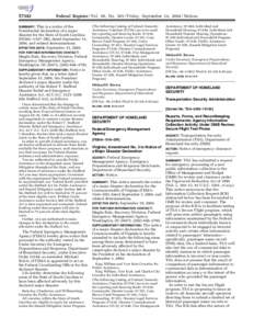 [removed]Federal Register / Vol. 69, No[removed]Friday, September 24, [removed]Notices SUMMARY: This is a notice of the Presidential declaration of a major