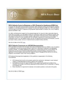 MFA Submits Letter in Response to SEC Proposal to Implement JOBS Act: In August, the Securities and Exchange Commission (SEC) opened a public comment period, soliciting feedback on rulemaking related to the Jumpstart Our