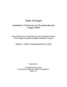 State of Oregon Department of Consumer and Business Services Oregon OSHA Enhanced Federal Annual Monitoring and Evaluation Report of the Oregon Occupational Safety and Health Program