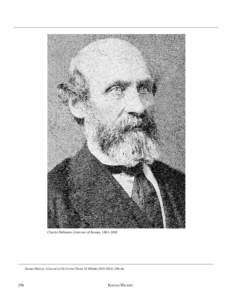Charles Robinson, Governor of Kansas, 1861–1863  Kansas History: A Journal of the Central Plains 33 (Winter 2010–2011): 256–66 256