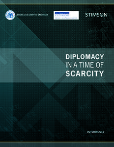 AmericAn AcAdemy of diplomAcy  DiplOmaCy in a Time of SCaRCiT y