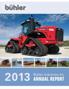 2013 ANNUAL REPORT  Buhler Industries Inc. VERSATILE