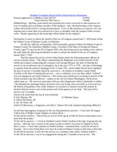 Southern Campaign American Revolution Pension Statements Pension application of Matthew Jones R5729 fn19NC Transcribed by Will Graves[removed]Methodology: Spelling, punctuation and grammar have been corrected in some in