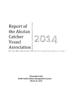 Akutan Inshore Cooperative, 2014 AFA Cooperative Report