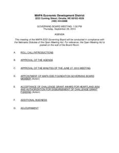 MAPA Economic Development District 2222 Cuming Street; Omaha, NE[removed][removed]GOVERNING BOARD MEETING- 1:30 PM Thursday, September 26, 2013 AGENDA